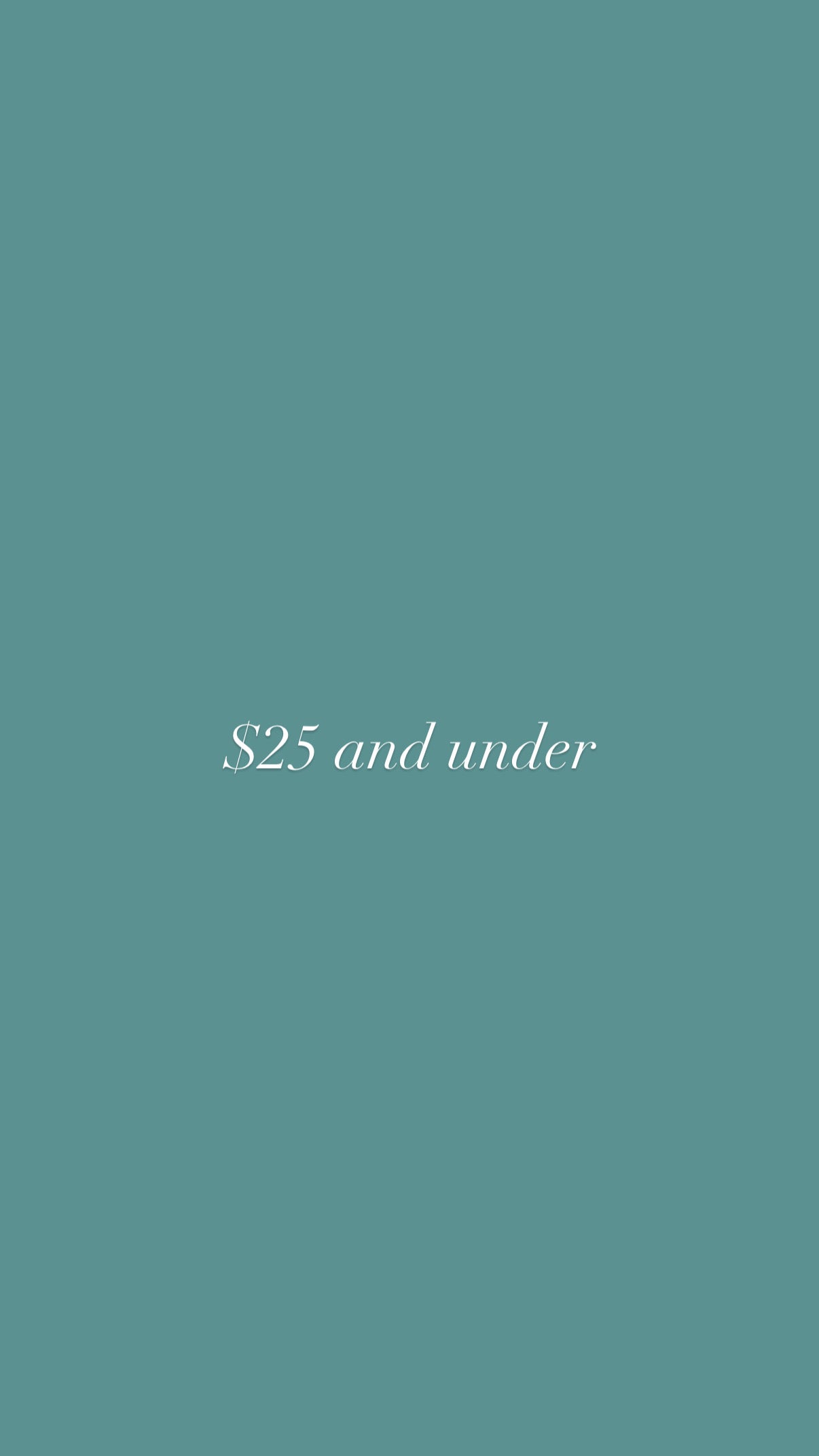 $25 and under